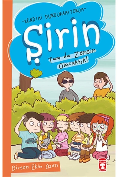Şirin Tam Da Zengin Olcaktık - Birsen E.özen - Timaş
