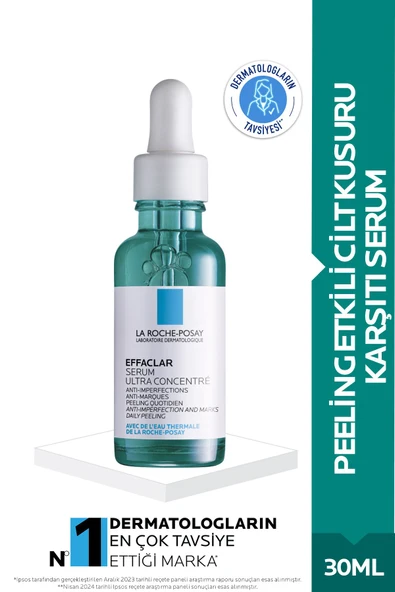 La Roche Posay Effaclar Serum Ultra Concentrated  Peeling Etkili Cilt Kusuru Karşıtı Serum 30 ml