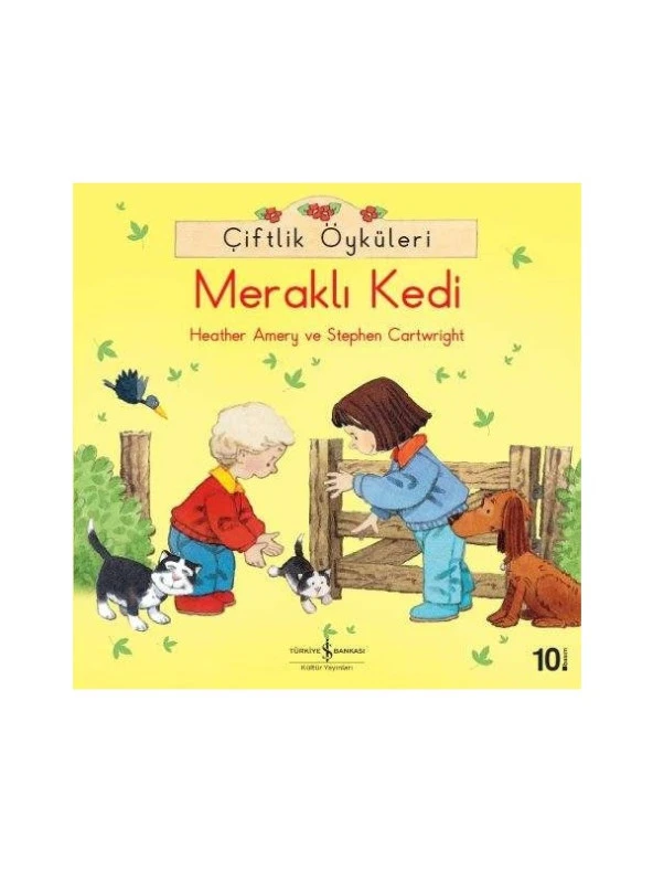 Çiftlik Öyküleri : Meraklı Kedi - Heather Amery