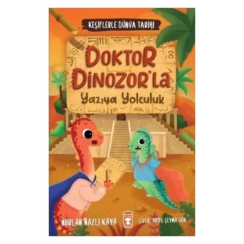 DOKTOR DİNOZORLA YAZIYA YOLCULUK  TİMAŞ ÇOCUK