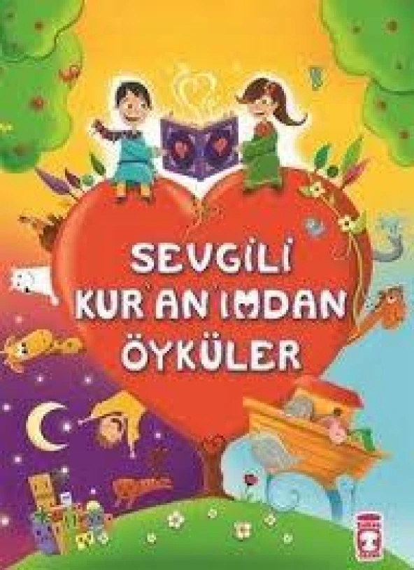 Sevgili Kuranımdan Öyküler. Timaş