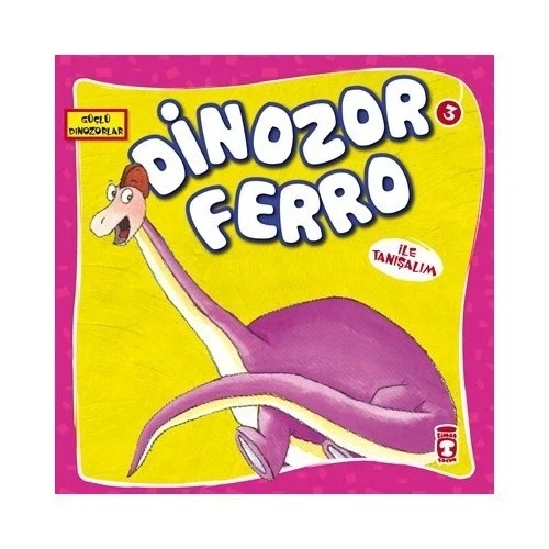 Dinozor Ferro (3 Yaş Ve Üzeri) - Timaş