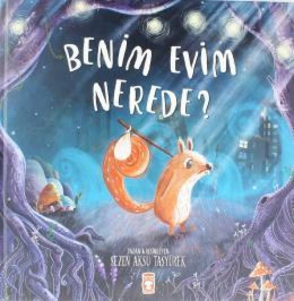 Benim Evim Nerede Timaş