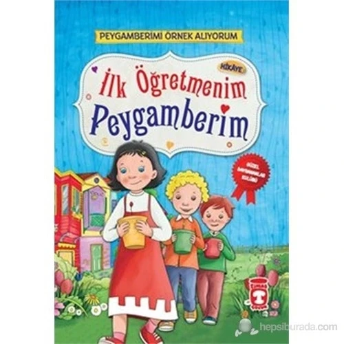 İlk Öğretmenim Peygamberim / Nur Kutlu-tim