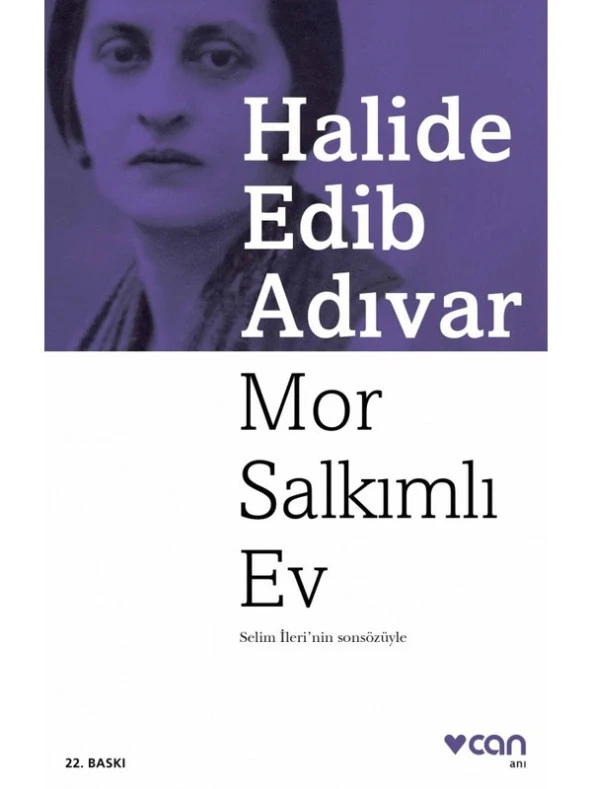 Mor Salkımlı Ev - Halide Edib Adıvar