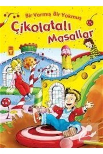 Bir Varmış Bir Yokmuş - Çikolatalı Masallar Timaş
