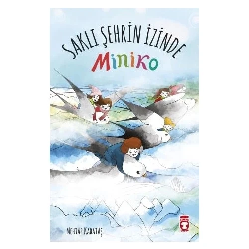 Miniko-2 Saklı Şehrin İzinde Timaş