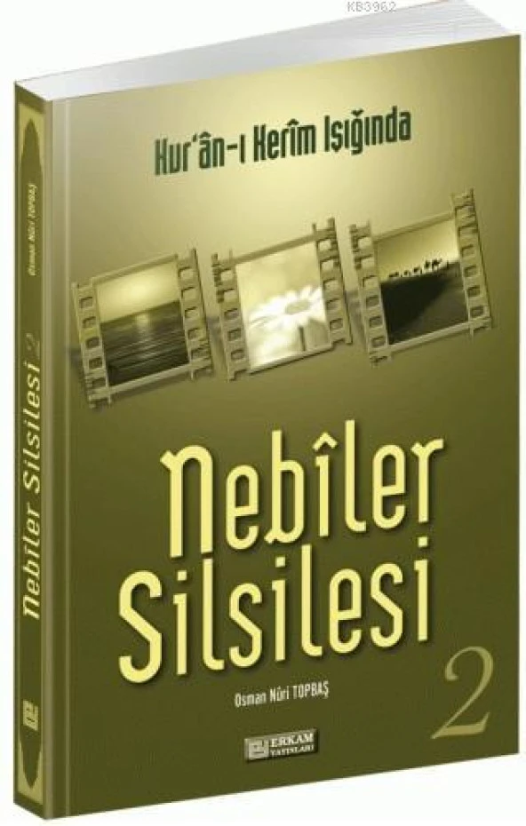 NEBİLER SİLSİLESİ 2.CİLT   ERKAM