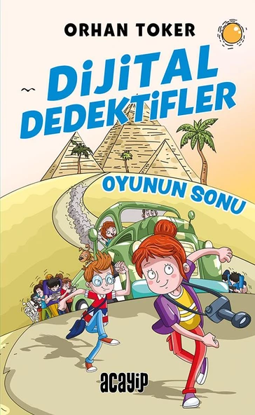 Dijital Dedektifler-Oyunun Sonu/Orhan Toker/Acayip