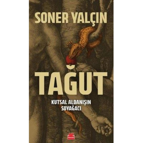 Tağut - Kutsal Aldanışın Soyağacı - 1