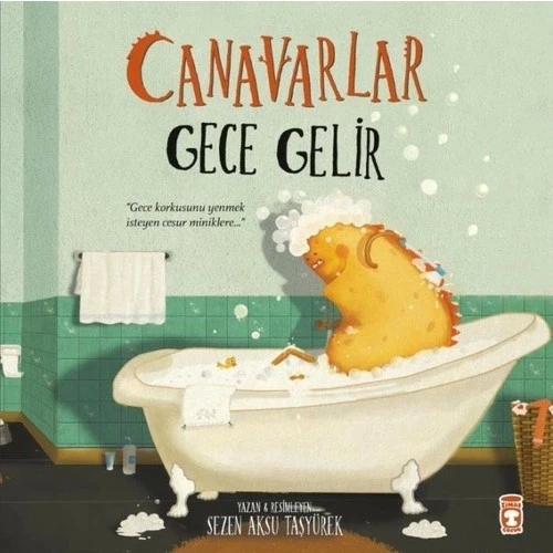 Canavarlar Gece Gelir Timaş