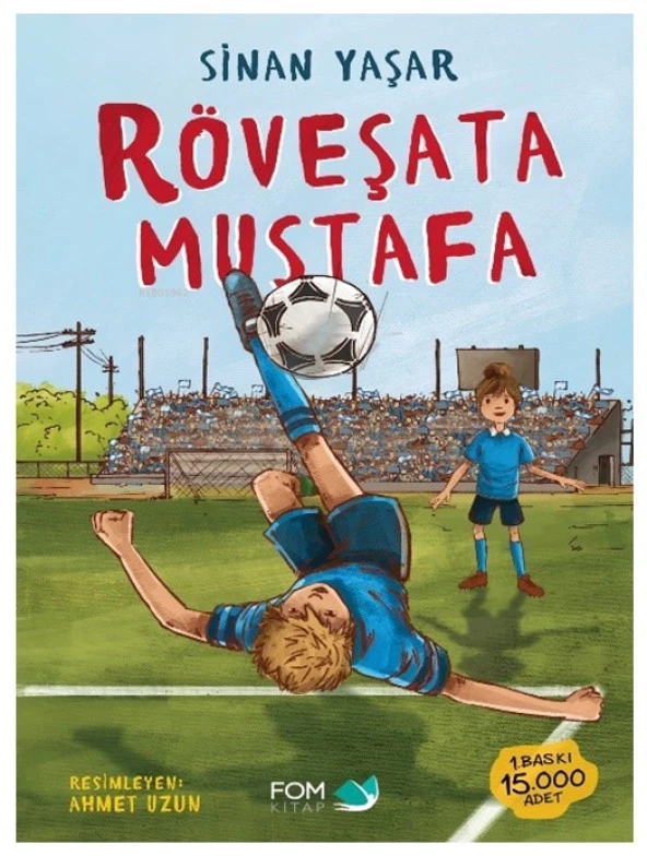 Fom Kitap - Röveşata - Mustafa Sinan Yaşar