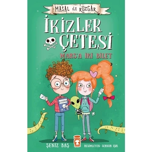 İKİZLER ÇETESİ MARSA İKİ BİLET  ŞENİZ BAŞ   TİMAŞ