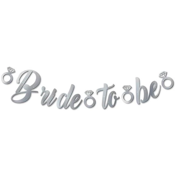 Bekarlığa Veda Partisi Bride To Be Kaligrafi Banner - Gümüş