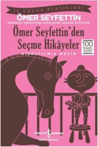 Ömer Seyfettinden Seçme Hikayeler