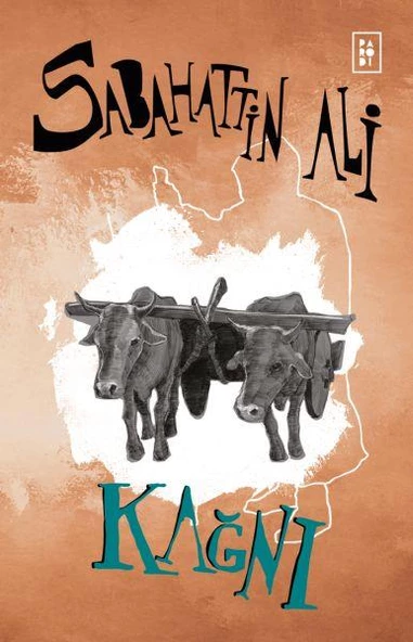 Kağnı SABAHATTİN ALİ