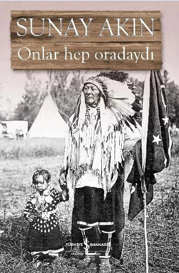 Onlar Hep Oradaydı SUNAY AKIN