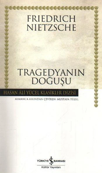 Tragedyanın Doğuşu(K.Kapak) FRIEDRICH NIETZSCHE