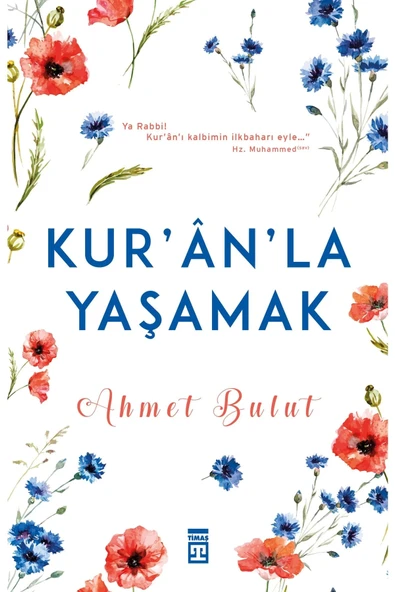 KURANLA YAŞAMAK   AHMET BULUT  TİMAŞ