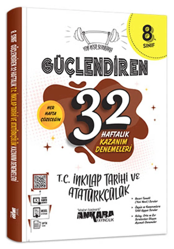 Ankara Yayın 8. Sınıf Güçlendiren 32 Haftalık T.C İnkılap Tarihi Ve Atatürkçülük Kazanım Denemeleri