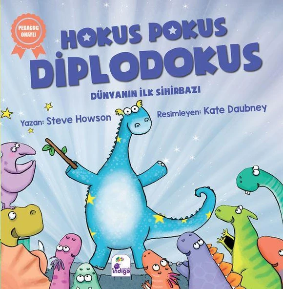 Hokus Pokus Diplodokus Dünyanın İlk Sihirbazı STEVE HOWSON