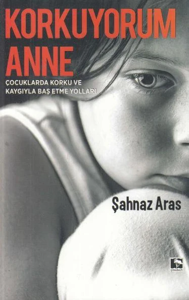 Korkuyorum Anne ŞAHNAZ ARAS