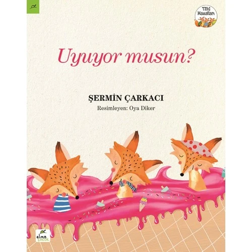 Tilki Masalları Uyuyor musun ŞERMİN ÇARKACI