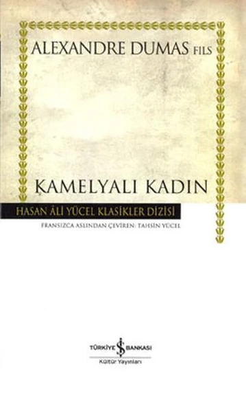 Kamelyalı Kadın (K.Kapak) ALEXANDRE DUMAS FILS