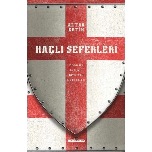 HAÇLI SEFERLERİ ALTAN ÇETİN TİMAŞ