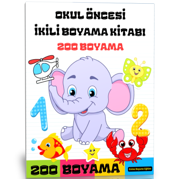 Okul Öncesi İkili Boyama Kitabı (200 Boyama)