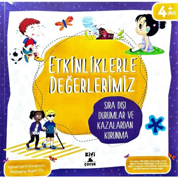 Kivi Çocuk Etkinliklerle Değerlerimiz Sıra Dışı Durumlar