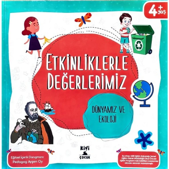 Kivi Çocuk Etkinliklerle Değerlerimiz Dünyamız Ve Ekoloji