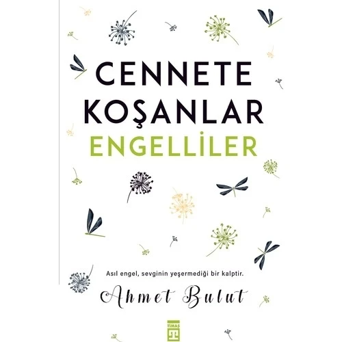 CENNETE KOŞAN ENGELLİLER   AHMET BULUT   TİMAŞ