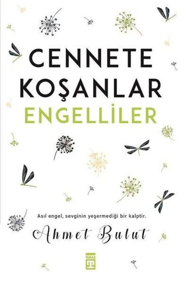 CENNETE KOŞAN ENGELLİLER   AHMET BULUT   TİMAŞ