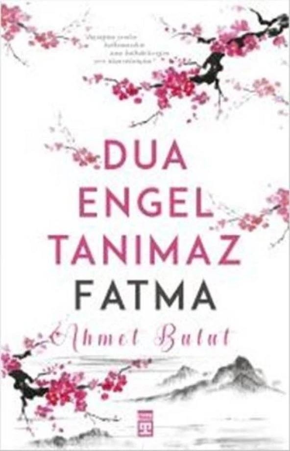 DUA ENGEL TANIMAZ FATMA   AHMET BULUT    TİMAŞ