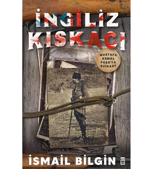 İNGİLİZ KISKACI  İSMAİL BİLGİN  TİMAŞ