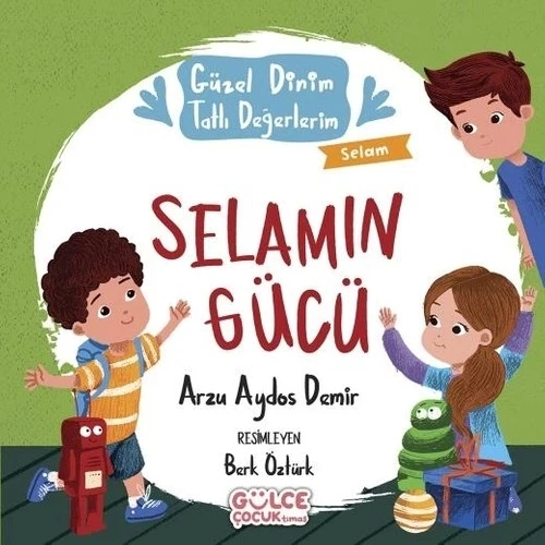 SELAMIN GÜCÜ GÜZEL DİNİM TATLI DEĞERLERİM TİMAŞ