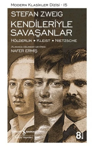 Kendileriyle Savaşanlar (K.Kapak) STEFAN ZWEIG - 2
