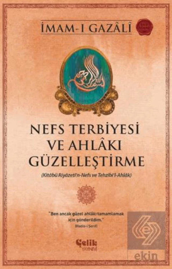 Nefs Terbiyesi ve Ahlakı Güzelleştirme