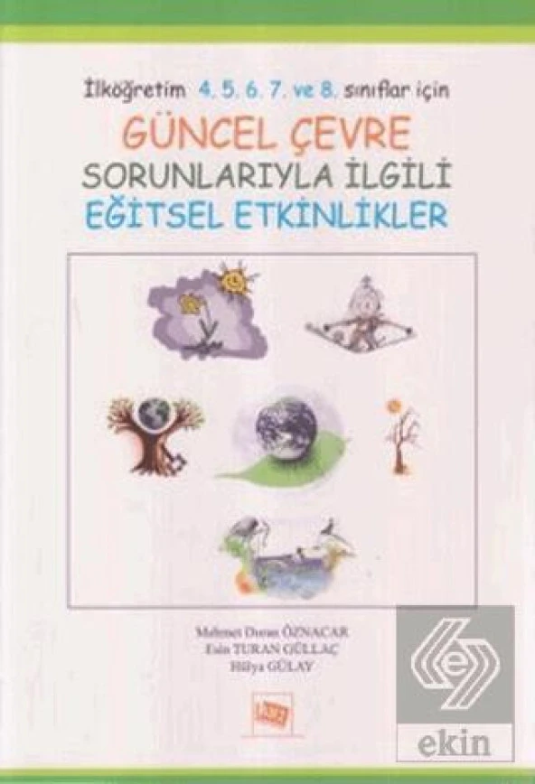 Güncel Çevre Sorunlarıyla İlgili Eğitsel Etkinlikl