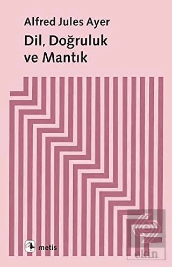 Dil, Doğruluk ve Mantık