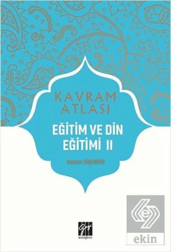 Eğitim ve Din Eğitimi 2 - Kavram Atlası