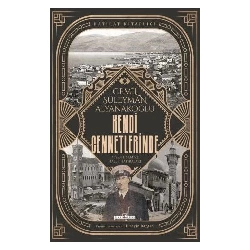 KENDİ CENNETLERİNDE  CEMİL SÜLEYMAN ALYANAKOĞLU  TİMAŞ