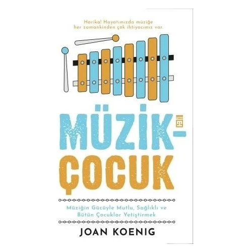 MÜZİK ÇOCUK  JOAN KOENIG  TİMAŞ