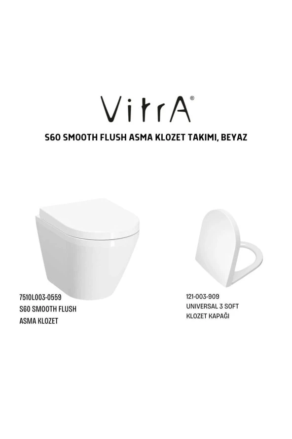 Vitra S60 Smooth Flush Asma Klozet 7510L003-0090, Vitra Unıversal 2 Soft Klozet Kapağı 121-003-909