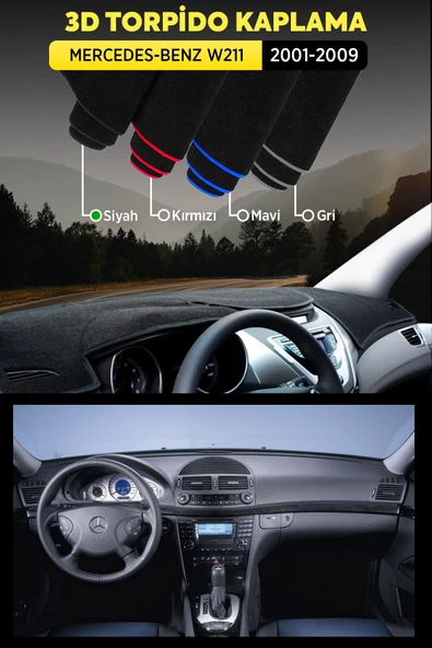 Mercedes - Benz W211 (2001-2009) 3d Torpido Koruma Kılıfı - Ön Göğüs Kaplama - Siyah Şerit