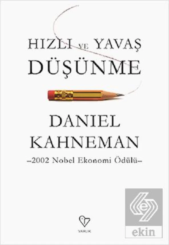 Hızlı Ve Yavaş Düşünme