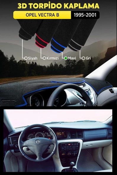 Opel Vectra B (1995-2001) 3d Torpido Koruma Kılıfı - Ön Göğüs Kaplama - Mavi Şerit