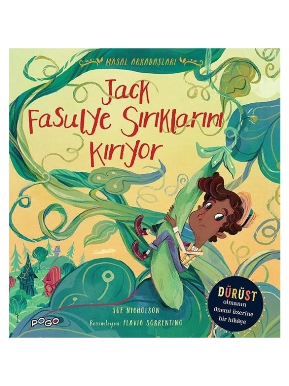 Jack Fasulye Sırıklarını Kırıyor - Masal Arkadaşları - Sue Nicholson