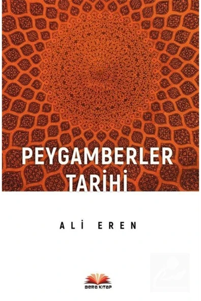 PEYGAMBERLER TARİHİ-ALİ EREN- BERA KİTAP